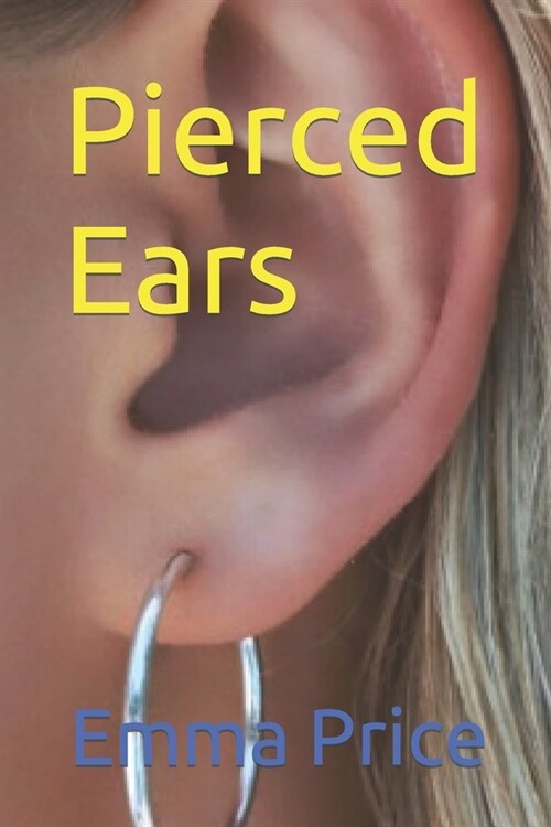 Pierced Ears (Paperback)