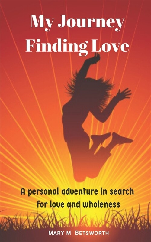 My Journey Finding Love (Paperback)