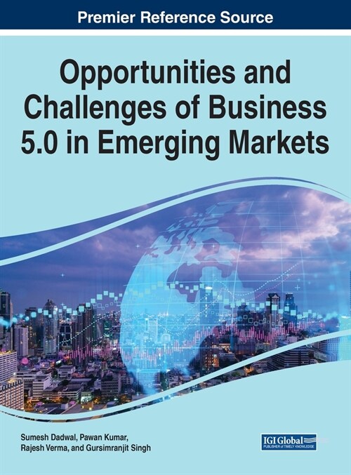 Opportunities and Challenges of Business 5.0 in Emerging Markets (Hardcover)