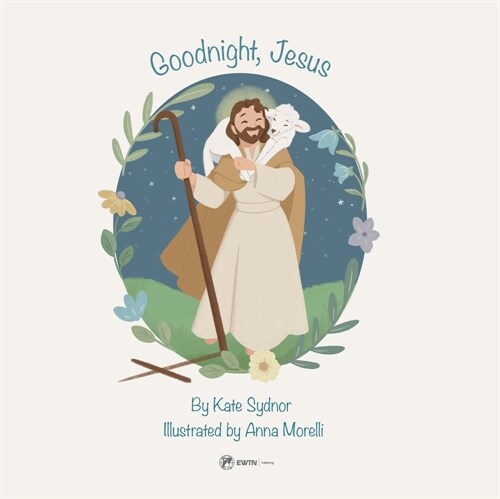 Goodnight, Jesus: A Childrens Bedtime Story (Board Books)