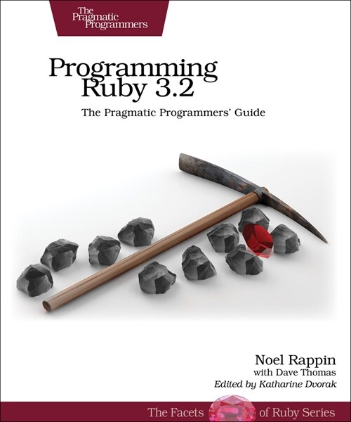 Programming Ruby 3.3: The Pragmatic Programmers Guide (Paperback, 5)