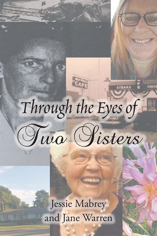 Through the Eyes of Two Sisters (Paperback)