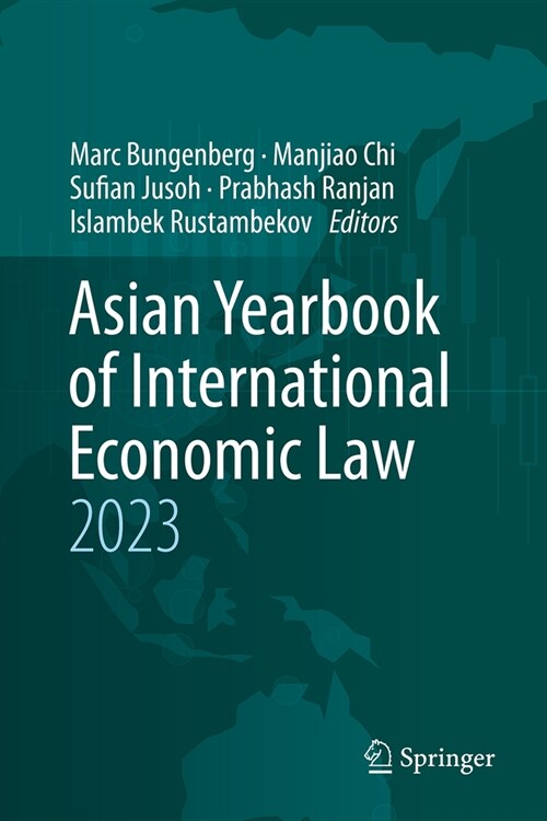 Asian Yearbook of International Economic Law 2023 (Hardcover, 2023)