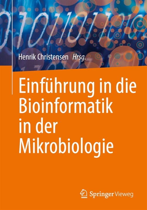 Einf?rung in Die Bioinformatik in Der Mikrobiologie (Paperback, 1. Aufl. 2023)