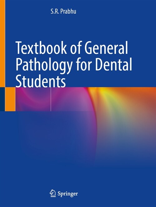 Textbook of General Pathology for Dental Students (Hardcover, 2023)