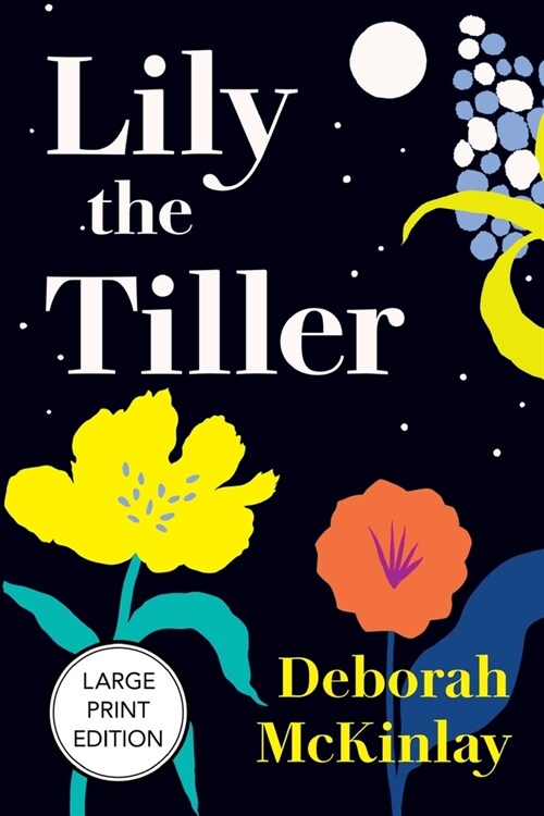 Lily the Tiller (Paperback)