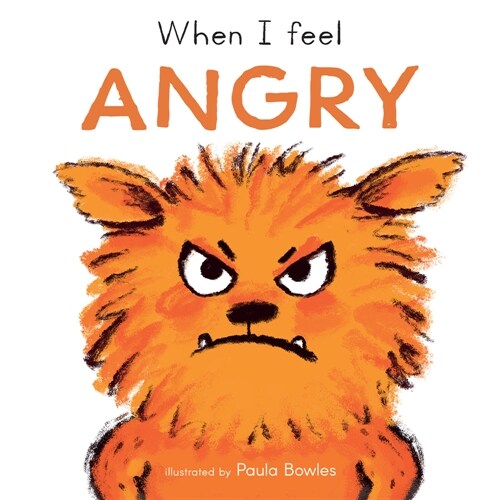When I Feel Angry (Board Book)