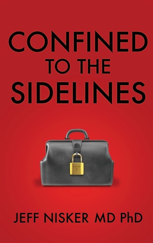 Confined to the Sidelines: New and Selected Verses (Hardcover)