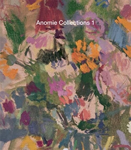 Anomie Collections 1 (Paperback)