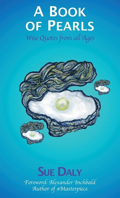 A Book of Pearls: Wise Quotes from all Ages (Hardcover)