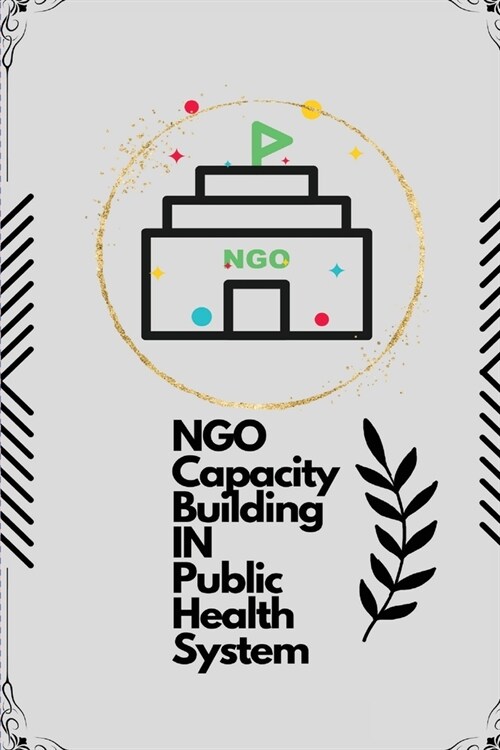 NGO capacity building in public health system (Paperback)