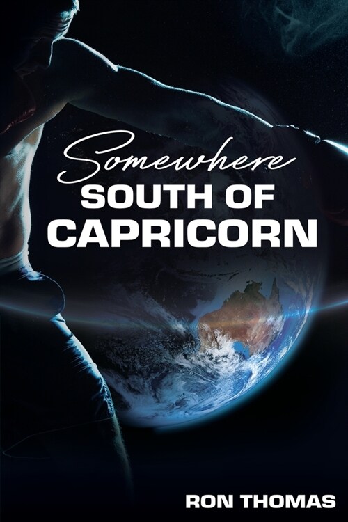 Somewhere South of Capricorn (Paperback)