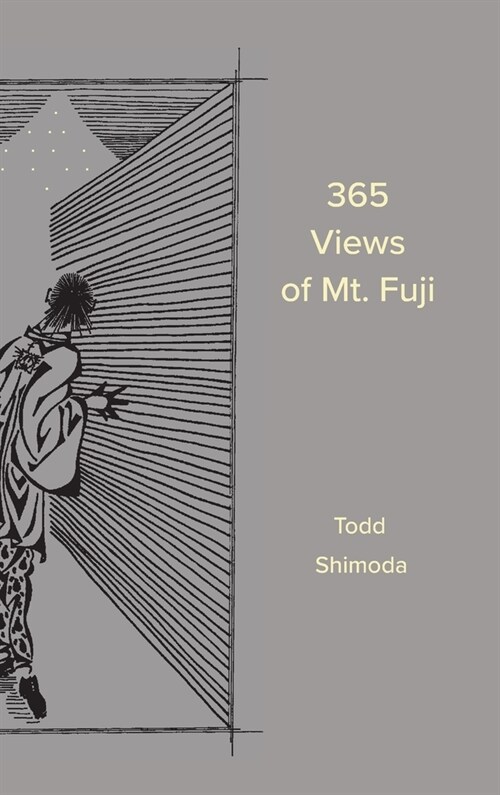 365 Views of Mt. Fuji (Hardcover)