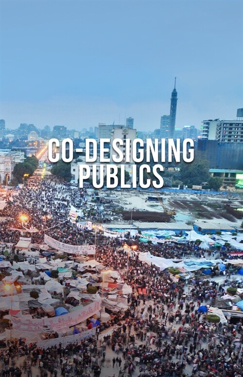 Co-Designing Publics (Paperback)