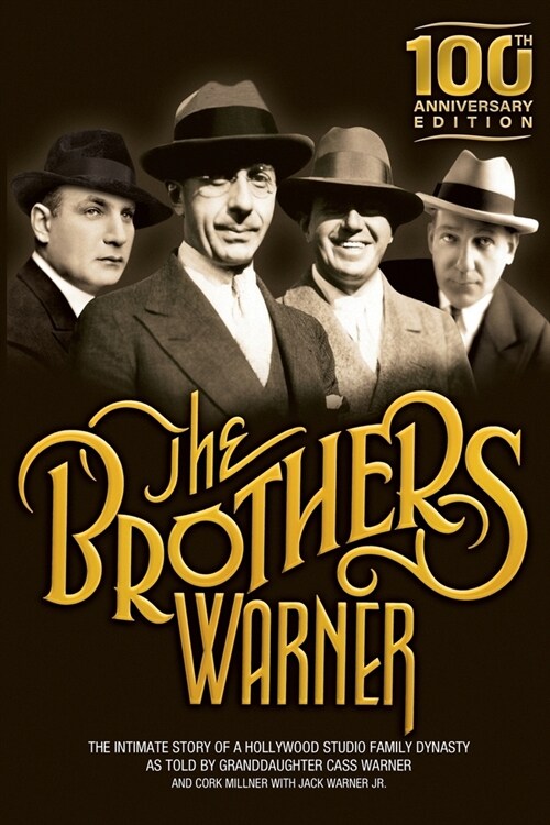 The Brothers Warner: 100th Anniversary Edition (Paperback)