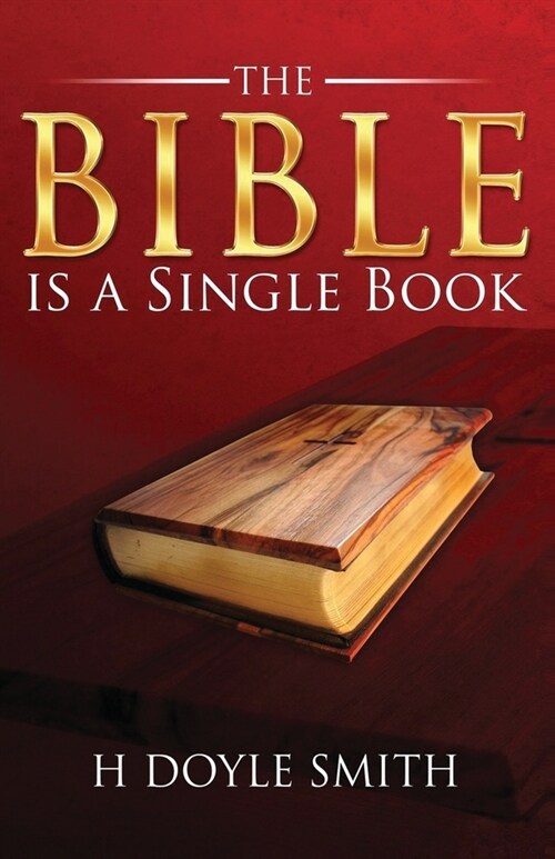 The Bible Is a Single Book (Paperback)