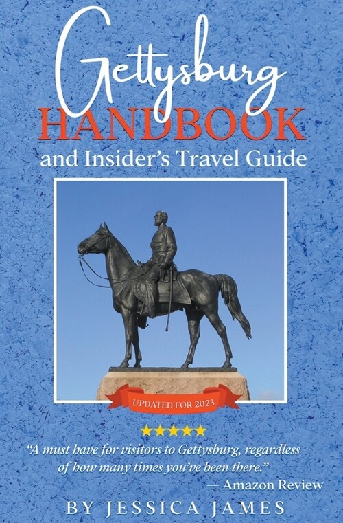 Gettysburg Handbook and Insiders Travel Guide (Paperback)
