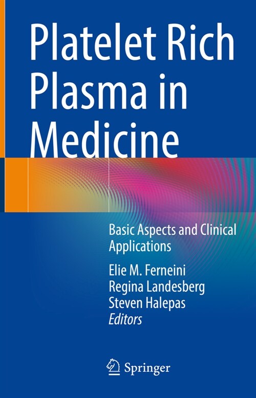 Platelet Rich Plasma in Medicine: Basic Aspects and Clinical Applications (Paperback, 2022)