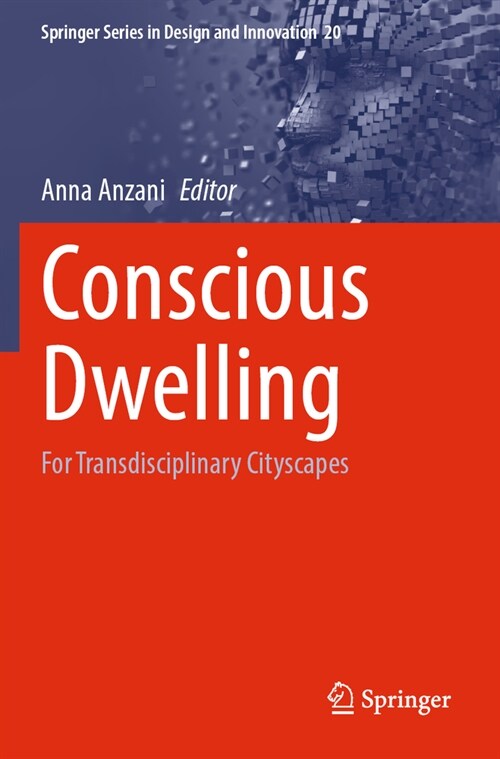 Conscious Dwelling: For Transdisciplinary Cityscapes (Paperback, 2022)