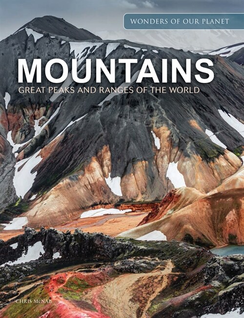 Mountains : Great Peaks and Ranges of the World (Hardcover)