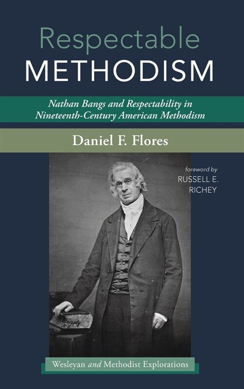 Respectable Methodism (Hardcover)