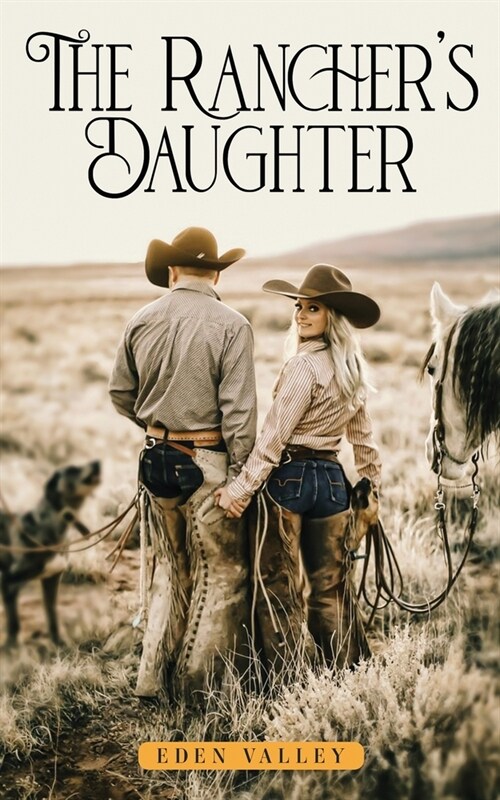 The Ranchers Daughter (Paperback)