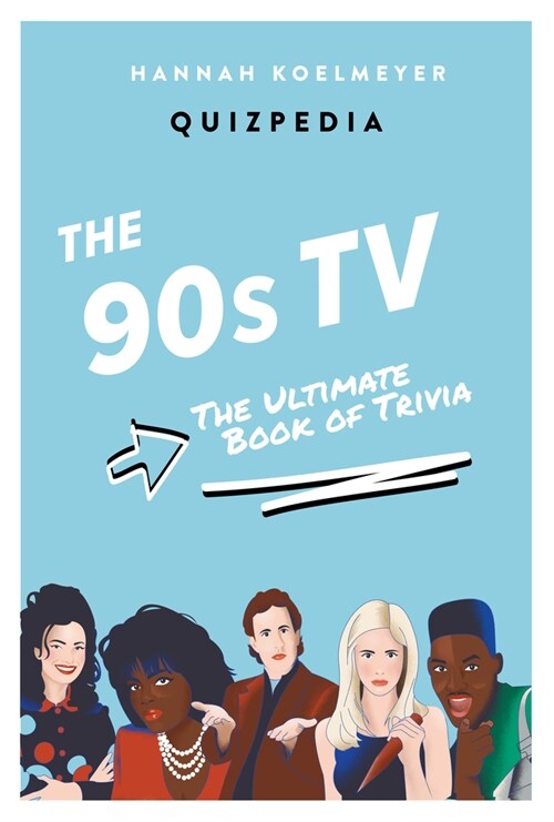 90s TV Quizpedia: The Ultimate Book of Trivia (Paperback)