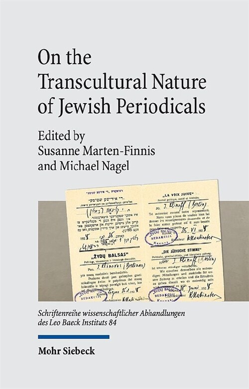 On the Transcultural Nature of Jewish Periodicals: Interconnectivity and Entanglements (Hardcover)