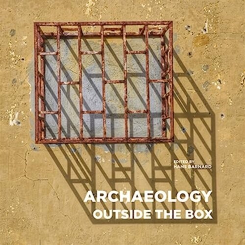 Archaeology Outside the Box (Hardcover)