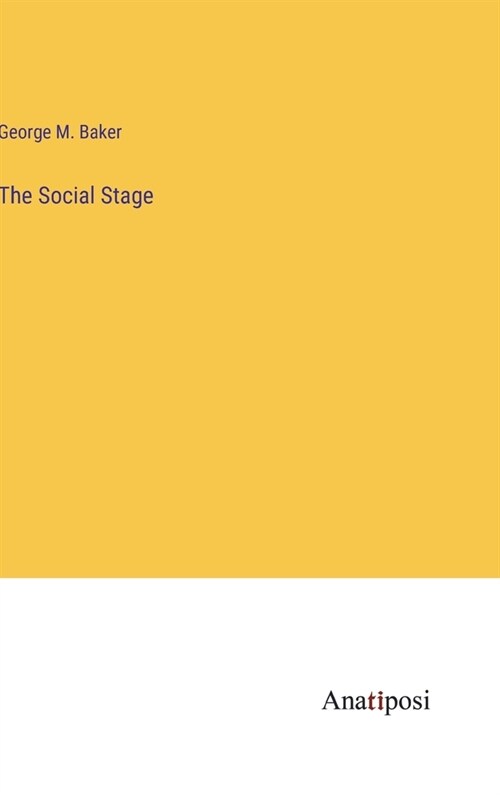 The Social Stage (Hardcover)