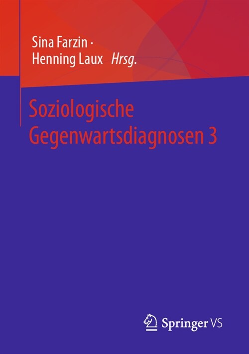 Soziologische Gegenwartsdiagnosen 3 (Paperback, 1. Aufl. 2023)