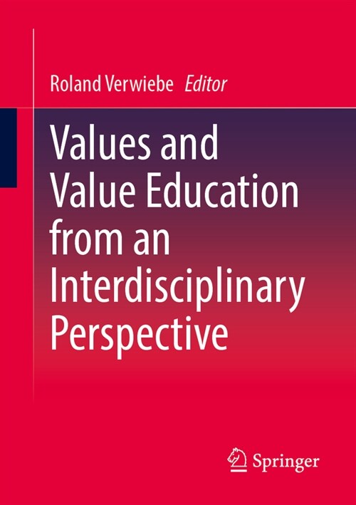 Values and Value Education from an Interdisciplinary Perspective (Paperback, 2024)