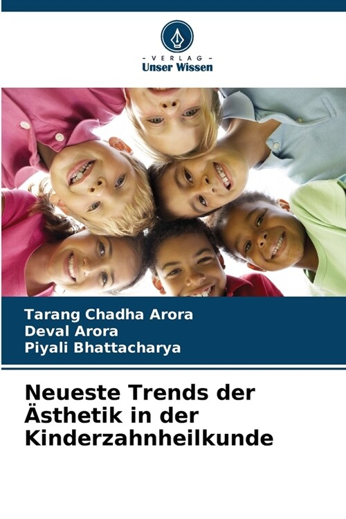 Neueste Trends der 훥thetik in der Kinderzahnheilkunde (Paperback)