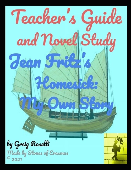 Teachers Guide and Novel Study Homesick: My Own Story by Jean Fritz (Paperback)