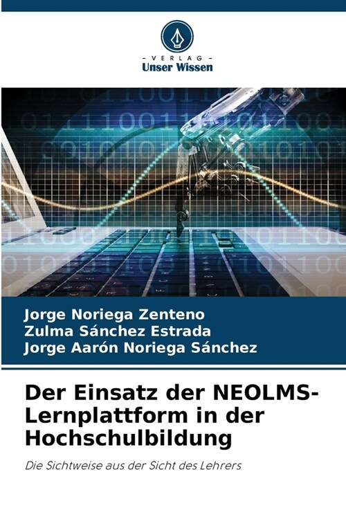 Der Einsatz der NEOLMS-Lernplattform in der Hochschulbildung (Paperback)