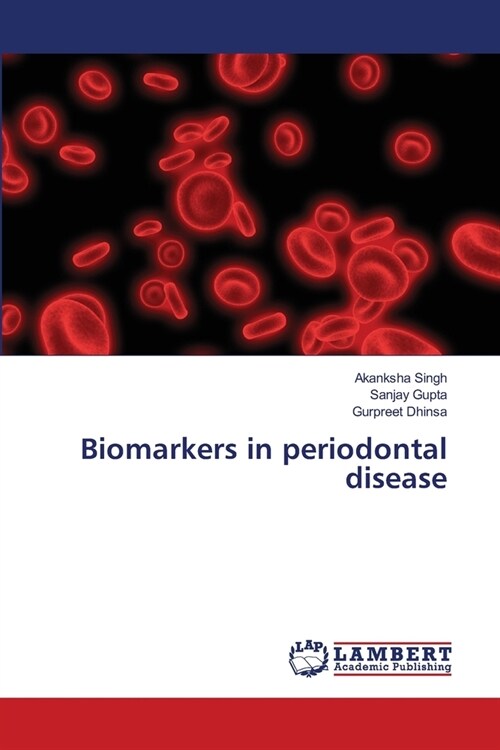 Biomarkers in periodontal disease (Paperback)