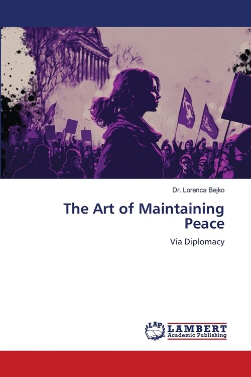 The Art of Maintaining Peace (Paperback)