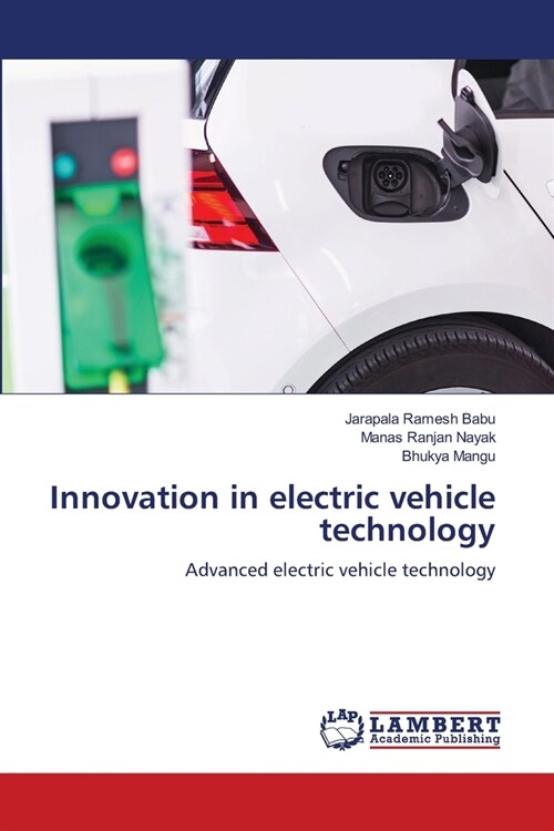 Innovation in electric vehicle technology (Paperback)