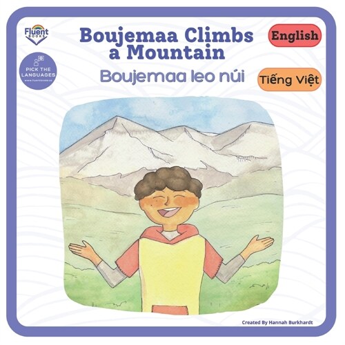Boujemaa Climbs A Mountain - Boujemaa leo n?: Bilingual book Vietnamese (Paperback)