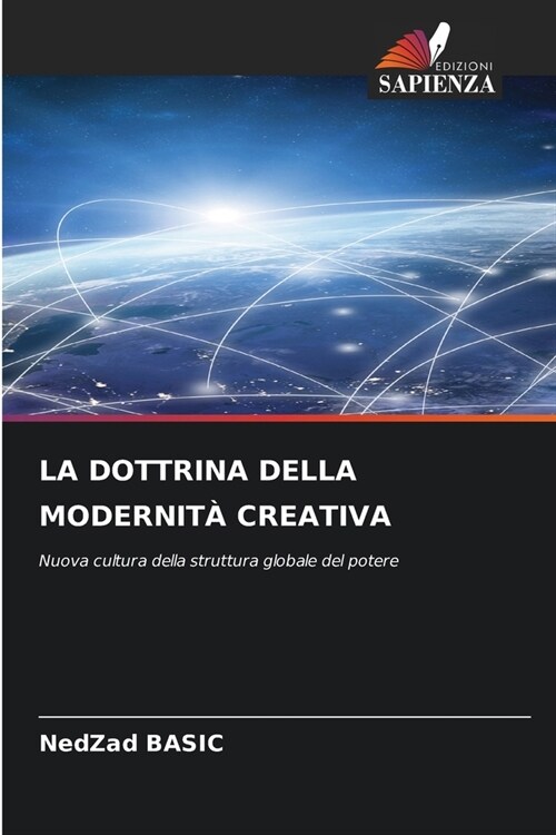 La Dottrina Della Modernit?Creativa (Paperback)