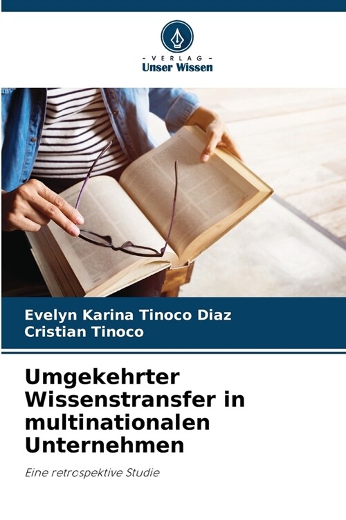 Umgekehrter Wissenstransfer in multinationalen Unternehmen (Paperback)