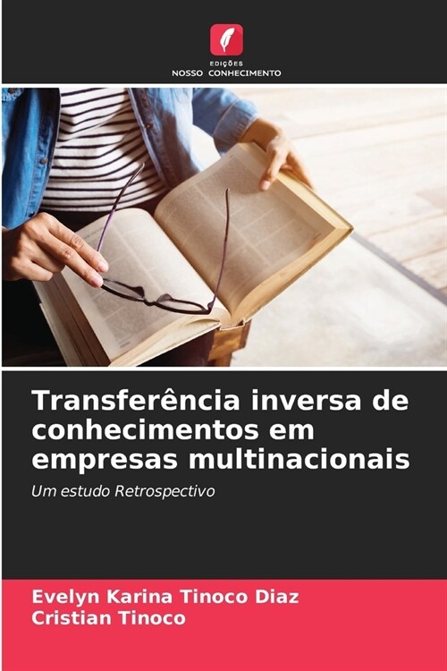 Transfer?cia inversa de conhecimentos em empresas multinacionais (Paperback)