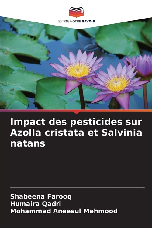 Impact des pesticides sur Azolla cristata et Salvinia natans (Paperback)