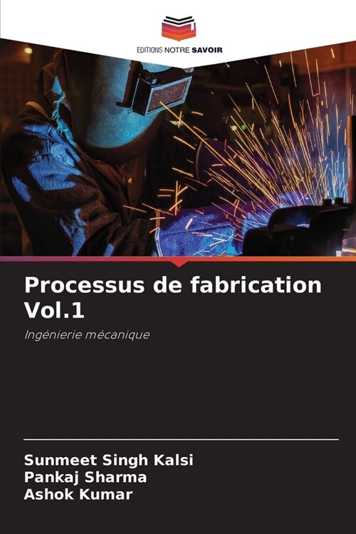 Processus de fabrication Vol.1 (Paperback)
