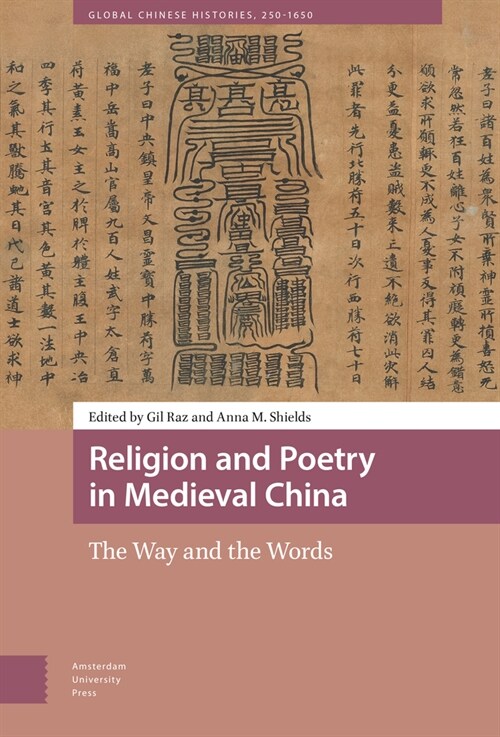 Religion and Poetry in Medieval China: The Way and the Words (Hardcover)