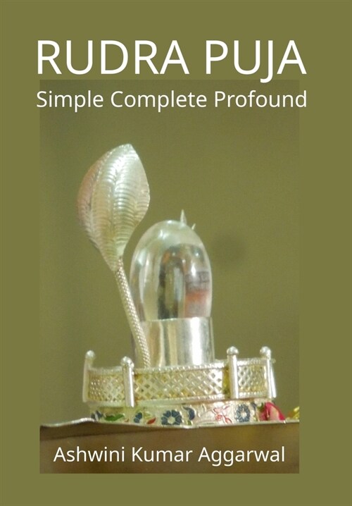 Rudra Puja: Simple Complete Profound (Hardcover)