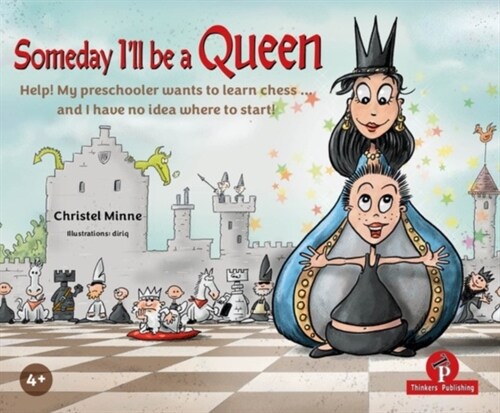 Someday Ill Be a Queen: A Pawns Journey Across the Chess Board (Hardcover)