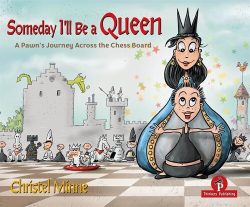 Someday Ill Be a Queen - Bundle: A Pawns Journey Across the Chess Board (Hardcover)