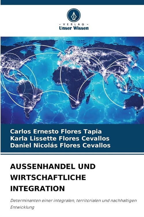 Aussenhandel Und Wirtschaftliche Integration (Paperback)