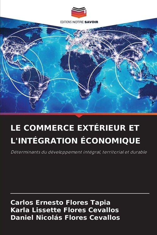 Le Commerce Ext?ieur Et lInt?ration ?onomique (Paperback)